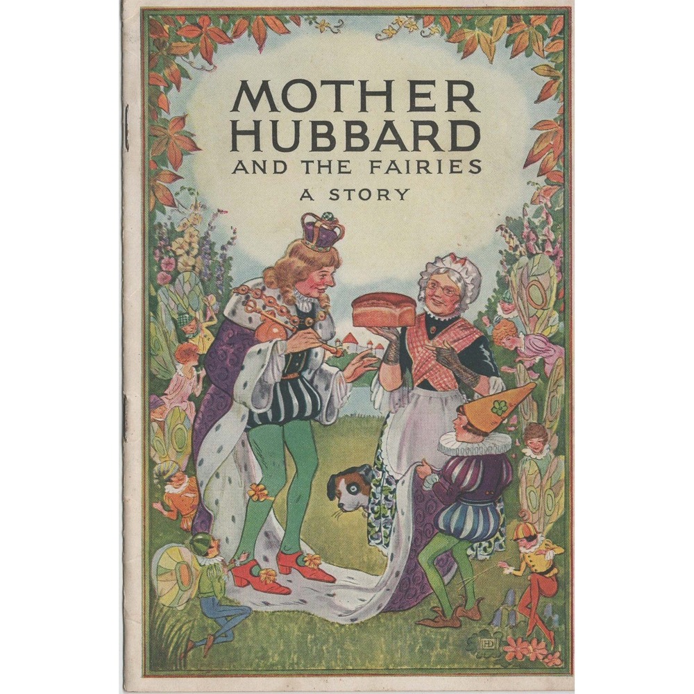 1927 Mother Hubbard and the Fairies George W Davey Hubbard Milling Co Booklet